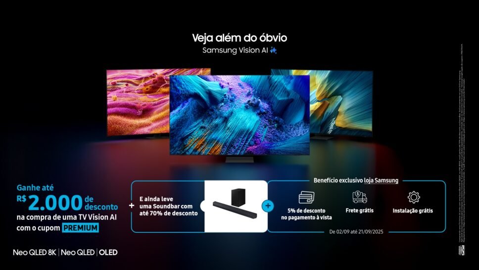 Samsung oferece até R$ 2 mil de desconto nas TVs Vision AI 2025 - Imagem do artigo